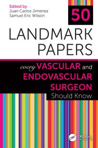 cover of the book 50 Landmark Papers Every Vascular and Endovascular Surgeon Should Know