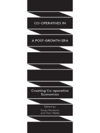 cover of the book Co-operatives in a post-growth era: creating co-operative economics