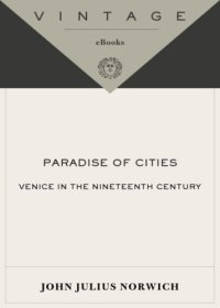 cover of the book The paradise of cities: Venice in the 19th century