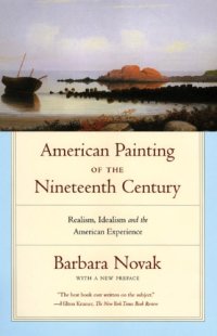 cover of the book ''American painting of the nineteenth century: realism, idealism, and the American experience''