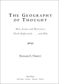 cover of the book The Geography of Thought How Asians and Westerners Think Differently...and Why