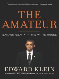 cover of the book The amateur: Barack Obama in the White House