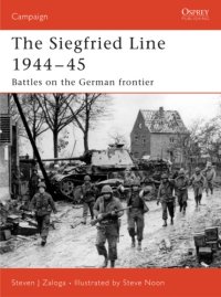 cover of the book Siegfried Line 1944-45: Battles on the German Frontier