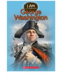 cover of the book I Am George Washington