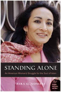 cover of the book Standing alone in Mecca: an American woman's struggle for the soul of Islam