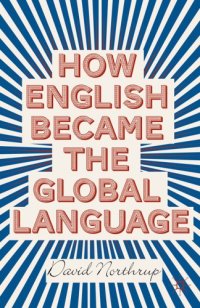 cover of the book How English became the global language