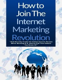 cover of the book How to Join the Internet Marketing Revolution