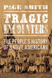 cover of the book Tragic encounters: the people's history of Native Americans