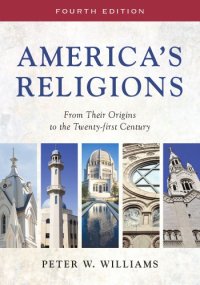 cover of the book Americas religions - from their origins to the twenty-first century