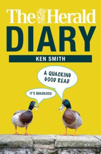 cover of the book The Herald Diary: a Quacking Good Read