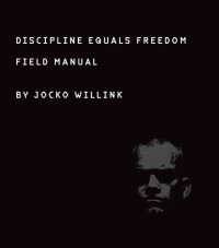 cover of the book Discipline Equals Freedom: Field Manual