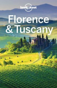 cover of the book Lonely Planet Florence & Tuscany