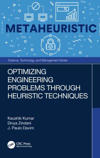 cover of the book Optimizing Engineering Problems through Heuristic Techniques