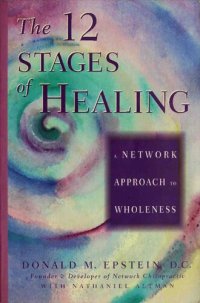 cover of the book The 12 stages of healing: A network approach to wholeness