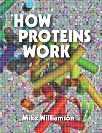 cover of the book How proteins work