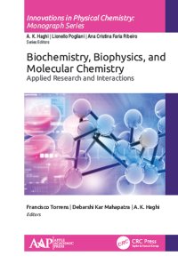 cover of the book Biochemistry, Biophysics, and Molecular Chemistry-Applied Research and Interactions