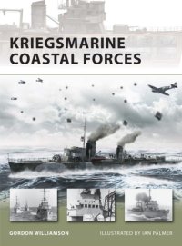 cover of the book Kriegsmarine Coastal Forces