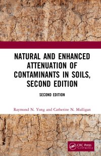 cover of the book Natural and Enhanced Attenuation of Contaminants in Soils, Second Edition