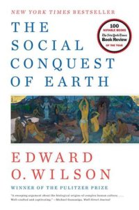 cover of the book The Social Conquest of Earth