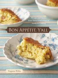 cover of the book Bon appétit, y'all: recipes and stories from three generations of Southern cooking