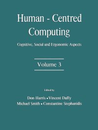 cover of the book Human-Centered Computing-Cognitive, Social, and Ergonomic Aspects, Volume 3