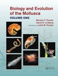 cover of the book Biology and Evolution of the Mollusca, Volume 1