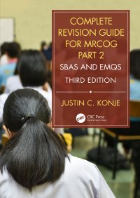 cover of the book Complete Revision Guide for MRCOG Part 2-SBAs and EMQs