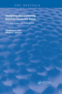 cover of the book Designing and Delivering Superior Customer Value-Concepts, Cases, and Applications