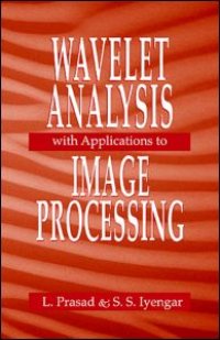 cover of the book Wavelet Analysis with Applications to Image Processing