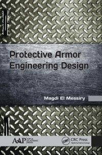 cover of the book Protective Armor Engineering Design