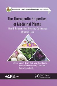 cover of the book The Therapeutic Properties of Medicinal Plants-Health-Rejuvenating Bioactive Compounds of Native Flora