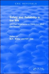 cover of the book Revival: Safety and Reliability in the 90s (1990)-Will past experience or prediction meet our needs?