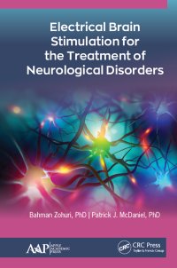 cover of the book Electrical Brain Stimulation for the Treatment of Neurological Disorders