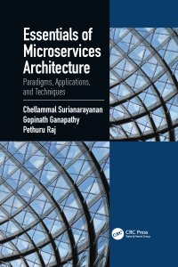 cover of the book Essentials of Microservices Architecture-Paradigms, Applications, and Techniques