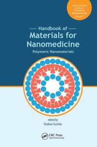 cover of the book Handbook of Materials for Nanomedicine-Polymeric Nanomaterials