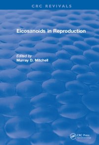 cover of the book Eicosanoids in Reproduction