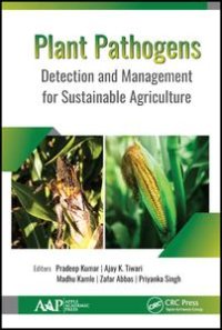 cover of the book Plant Pathogens-Detection and Management for Sustainable Agriculture