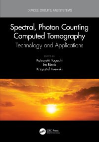 cover of the book Spectral, Photon Counting Computed Tomography-Technology and Applications