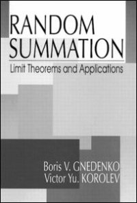 cover of the book Random Summation-Limit Theorems and Applications