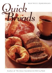 cover of the book Quick breads: 65 recipes for bakers in a hurry