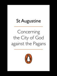 cover of the book Concerning the city of God against the pagans