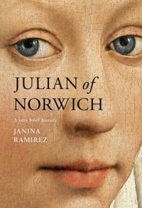 cover of the book Julian of Norwich: a very brief history