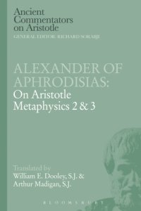 cover of the book Alexander of Aphrodisias: on Aristotle Metaphysics 2,3