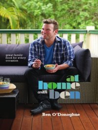 cover of the book At Home With Ben: Great Family Food for Every Occasion