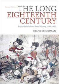 cover of the book The long eighteenth century: British political and social history, 1688-1832