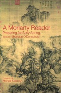 cover of the book A Moriarty Reader: Preparing for Early Spring