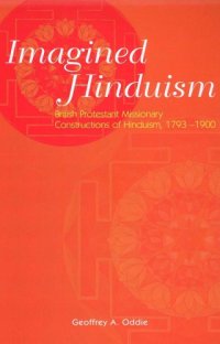 cover of the book Imagined hinduism: British protestant missionary constructions of hinduism, 1793-1900