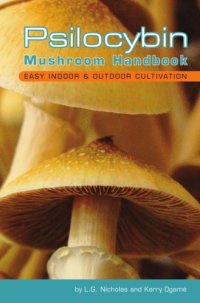 cover of the book Psilocybin mushroom handbook: easy indoor & outdoor cultivation