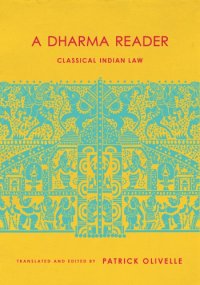 cover of the book DHARMA READER -: classical indian law