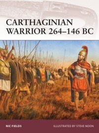 cover of the book Carthaginian Warrior 264–146 BC